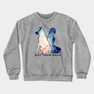 Got Your Back - German Shepherd Crewneck Sweatshirt